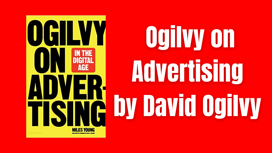 Ogilvy on Advertising by David Ogilvy - RED Digital ...